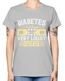 Diabetes is a lousy Very lousy disease Style 1# - diabetes -  Missy T-Shirt