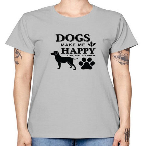 Dogs Make Me Happy Style 44# - dogs -  Missy T-Shirt