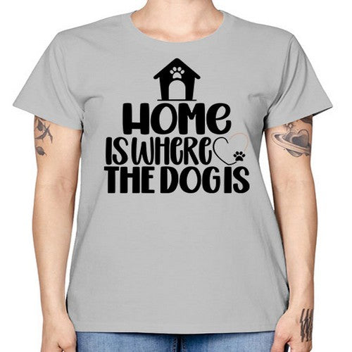 Home Is Where The Dogis Style 20# - dogs -  Missy T-Shirt