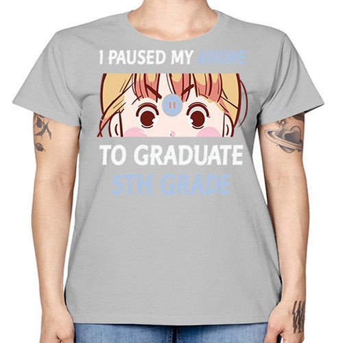 I Paused My Anime To Anime 243# - anime -  Missy T-Shirt