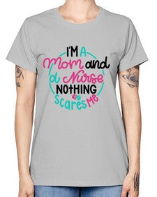 Im A Mom And A Nurse Nothing Style Style 957# - nurse -  Missy T-Shirt