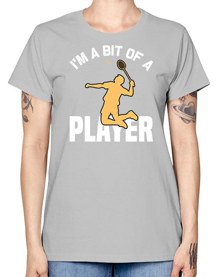 Im a bit 1071# - badminton -  Missy T-Shirt