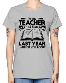Im the teacher Style 239# - teacher -  Missy T-Shirt
