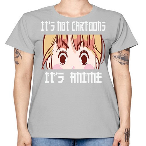 Its Not Cartoons Its Anime Anime 255# - anime -  Missy T-Shirt