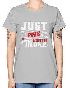 Just five minutes more 32# - video games -  Missy T-Shirt