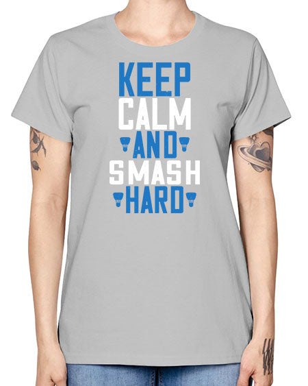 Keep calm and smash hard 2024# - badminton -  Missy T-Shirt