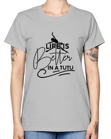 Life is better in a tutu 152# - ballet -  Missy T-Shirt