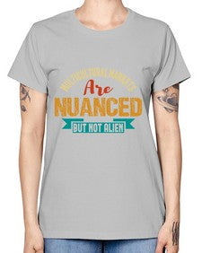 Nulticultural markets are nuanced but not alien 36# - ufo -  Missy T-Shirt