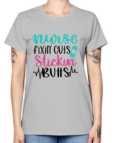 Nurse Fixin Cuts Stickin Style Style 1153# - nurse -  Missy T-Shirt
