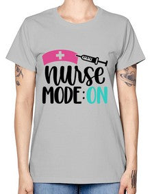 Nurse Mode ON Style Style 1181# - nurse -  Missy T-Shirt