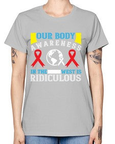 Our body awareness in the West is ridiculous Style 33# - Self awareness -  Missy T-Shirt