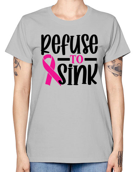 Refuse to Sink 9# - breast cancer -  Missy T-Shirt