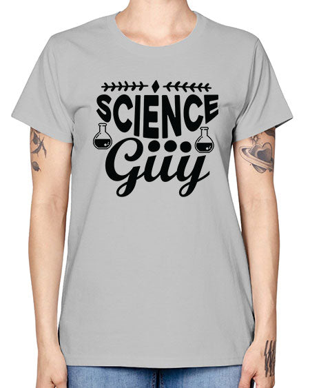 Science Guy 119# - general science -  Missy T-Shirt