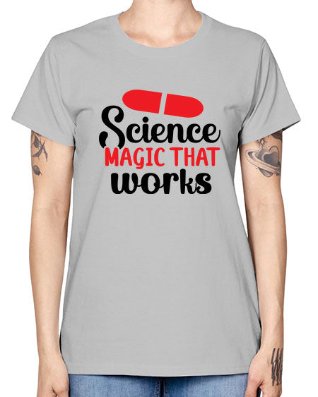 Science Magic that works 76# - general science -  Missy T-Shirt