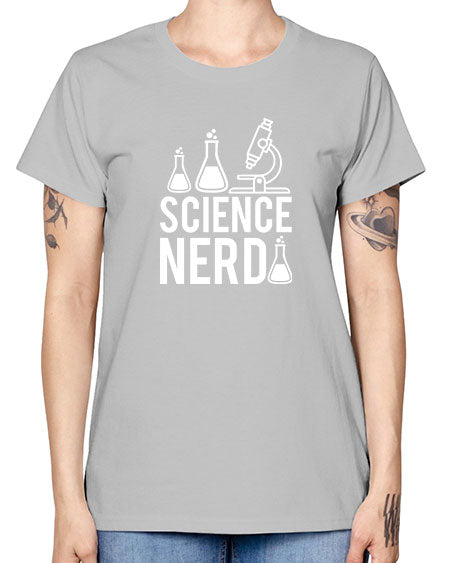 Science Nerd 61# - general science -  Missy T-Shirt