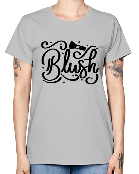 SingleBlush Style 30# - beauty - fashion -  Missy T-Shirt