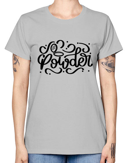 SinglePowder Style 24# - beauty - fashion -  Missy T-Shirt