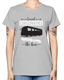 Social conservatives say who drives the bus 5# - bus -  Missy T-Shirt