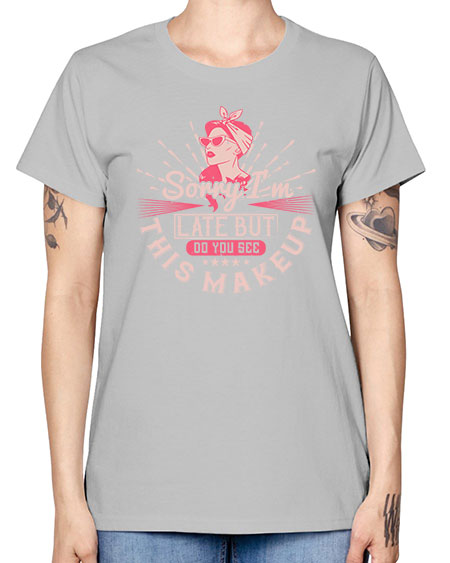 Sorry Im late but do you see this makeup Style 186# - beauty - fashion -  Missy T-Shirt