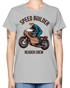 Speed builder 62# - motorcycle -  Missy T-Shirt