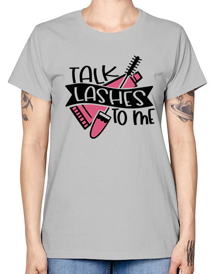 Talk Lashes To Me Style 17# - beauty - fashion -  Missy T-Shirt