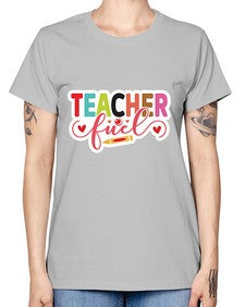 Teacher Fuel 1451# - teacher -  Missy T-Shirt