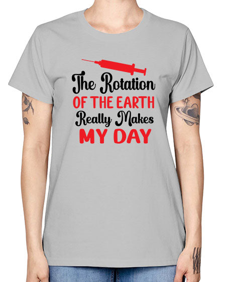 The Rotation of the Earth Really Makes my day 12# - nature -  Missy T-Shirt