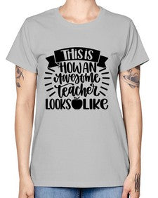 This Is How An Awesome Style 1542# - teacher -  Missy T-Shirt