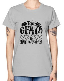 Too Glam to give a Damn 101# - funny -  Missy T-Shirt