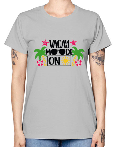 Vacay Moode On Style 7# - summer -  Missy T-Shirt
