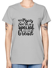We pisces Were A Special Bread 557# - pisces -  Missy T-Shirt