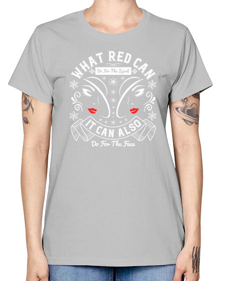 What red can do for the spirit it can also do for the face Style 175# - beauty - fashion -  Missy T-Shirt