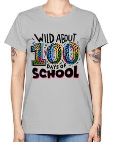 Wild about one hundred days 1011# - one hundred days -  Missy T-Shirt