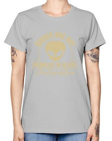 Words are not pebbles in alien 46# - ufo -  Missy T-Shirt