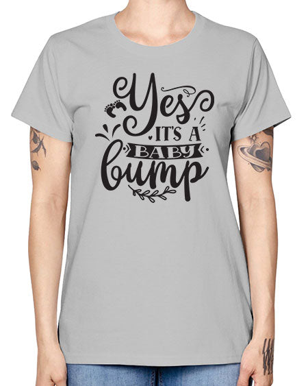 Yes it s a baby bump 476# - pregnancy -  Missy T-Shirt