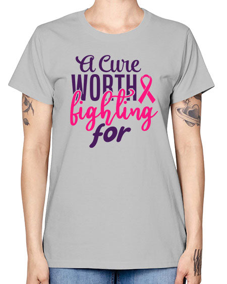 a cure worth fighting for Style 17# - breast cancer -  Missy T-Shirt