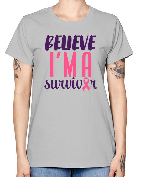 believe i'm a survivor - breast cancer -  Missy T-Shirt