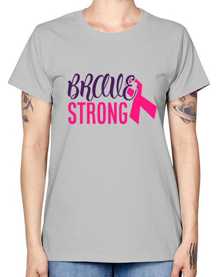 brave strong Style 15# - breast cancer -  Missy T-Shirt
