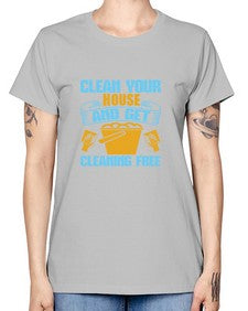 clean your house and get cleaning free Style 88# - cleaner -  Missy T-Shirt