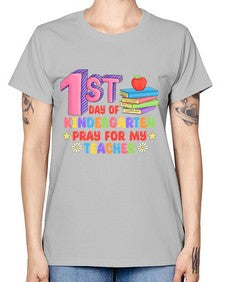 first day of Kindergarten Pray 106# - kindergarten -  Missy T-Shirt