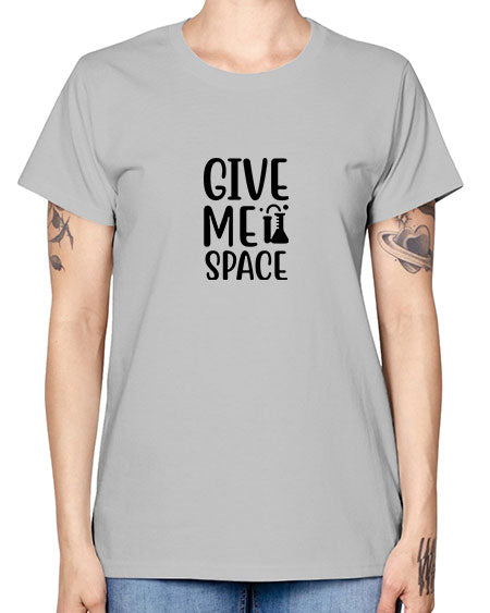 give me space 28# - space -  Missy T-Shirt