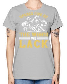 horses give us the wings we lack Style 44# - horse -  Missy T-Shirt