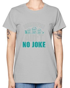 housekeeping aint no joke Style 179# - cleaner -  Missy T-Shirt