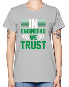 in engineers we trust design 987# - engineer -  Missy T-Shirt