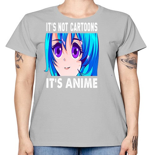 its not cartoons its anime253# - anime -  Missy T-Shirt