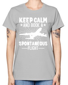 keep calm and book a spontaneous flight  30# - airplane -  Missy T-Shirt