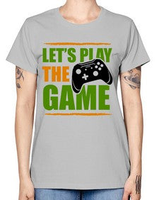 lets play the game 136# - video games -  Missy T-Shirt