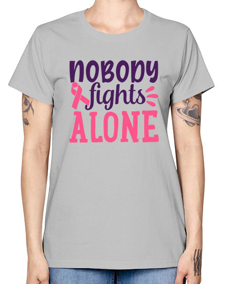 nobody fights alone Style 6# - breast cancer -  Missy T-Shirt