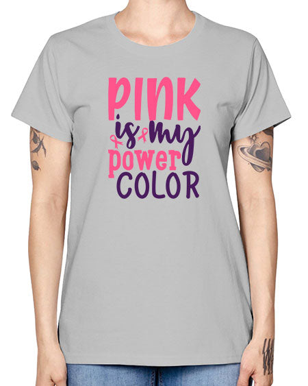 pink is my power color Style 5# - breast cancer -  Missy T-Shirt