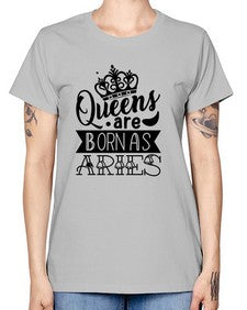 queens are born as Aries 389# - aries -  Missy T-Shirt